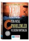 EVRENSEL YEDİ GÜNDE YENİ NESİL PROBLEMLER