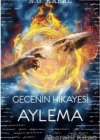 Gecenin Hikayesi - Aylema