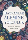 HAYVANLAR ALEMİNE YOLCULUK