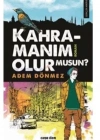 Kahramanım Olur Musun?