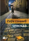 SERENAD - ZÜLFÜ LİVANELİ