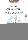 Sıcak Çikolatalı Yolculuklar