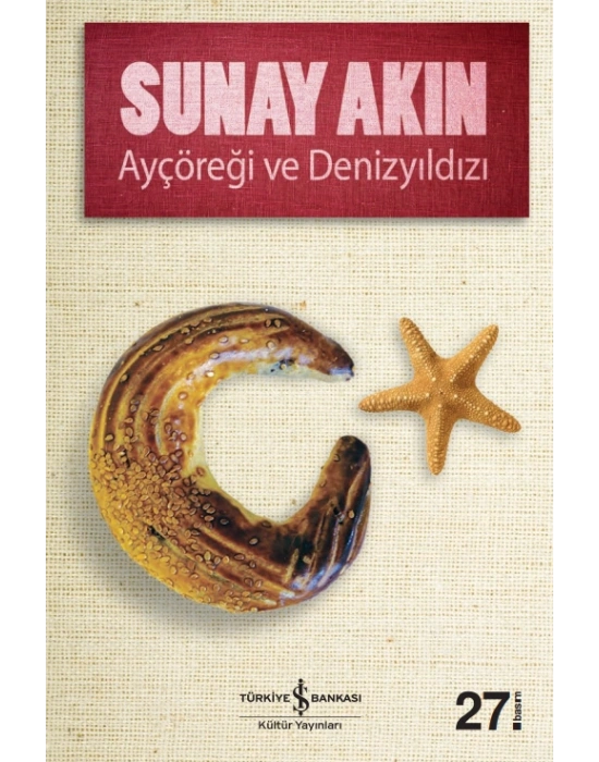 AYÇÖREĞİ VE DENİZYILDIZI