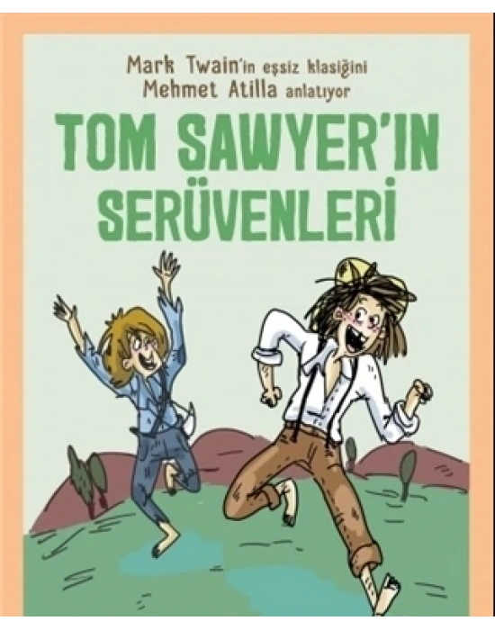 Tom Sawyer`ın Serüvenleri - Sen De Oku