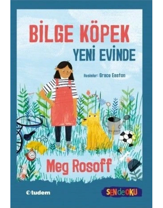 BİLGE KÖPEK YENİ EVİNDE - SEN DE OKU