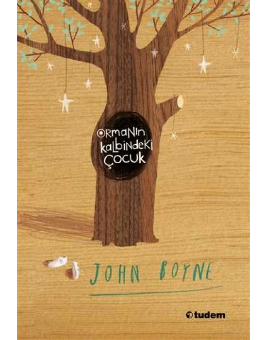 ORMANIN KALBİNDEKİ ÇOCUK TUDEM