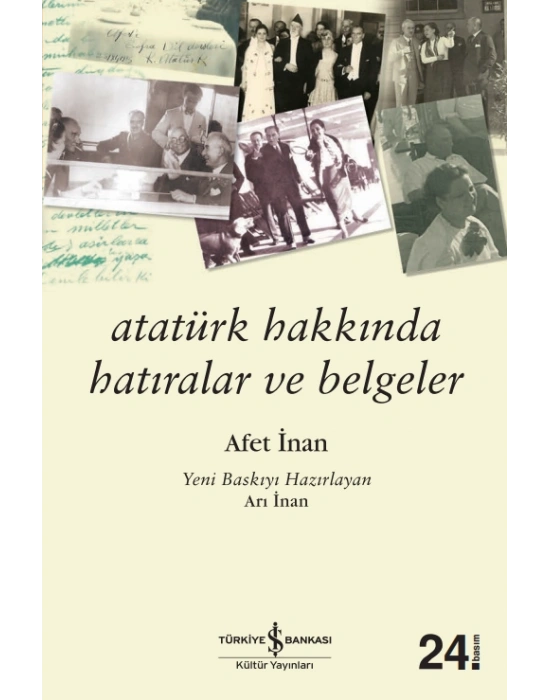 ATATÜRK HAKKINDA HATIRALAR VE BELGELER