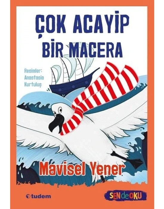 ÇOK ACAYİP BİR MACERA - SEN DE OKU
