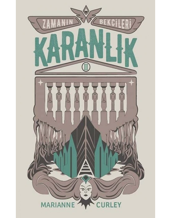 ZAMANIN BEKÇİLERİ-2 KARANLIK TUDEM