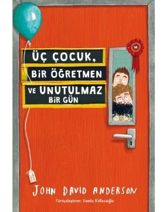 ÜÇ ÇOCUK, BİR ÖĞRETMEN VE UNUTULMAZ BİR GÜN