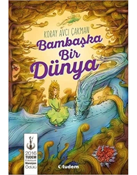 BAMBAŞKA BİR DÜNYA