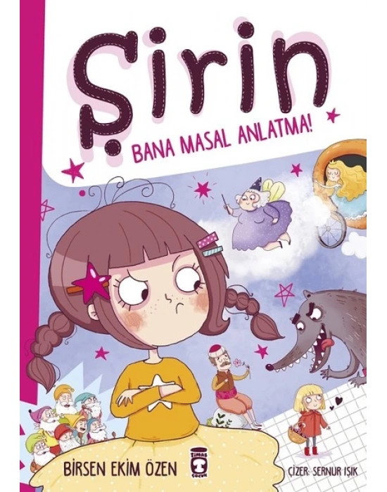 ŞİRİN BANA MASAL ANLATMA