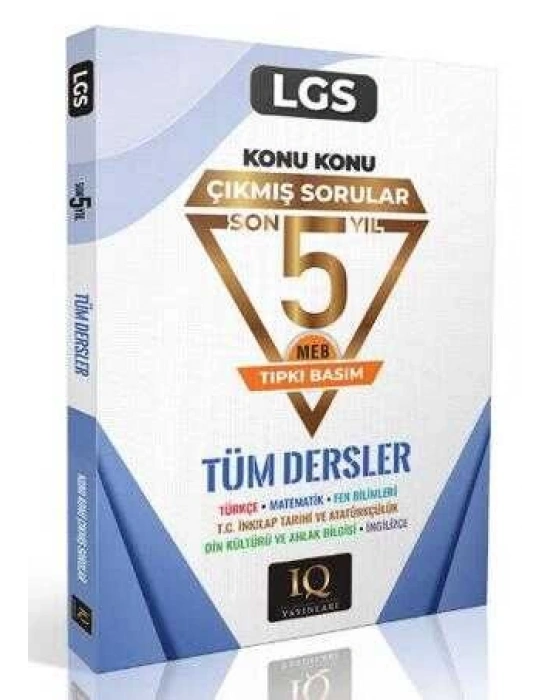 IQ 8. SINIF LGS Tüm Dersler Konu Konu Çıkmış Sorular