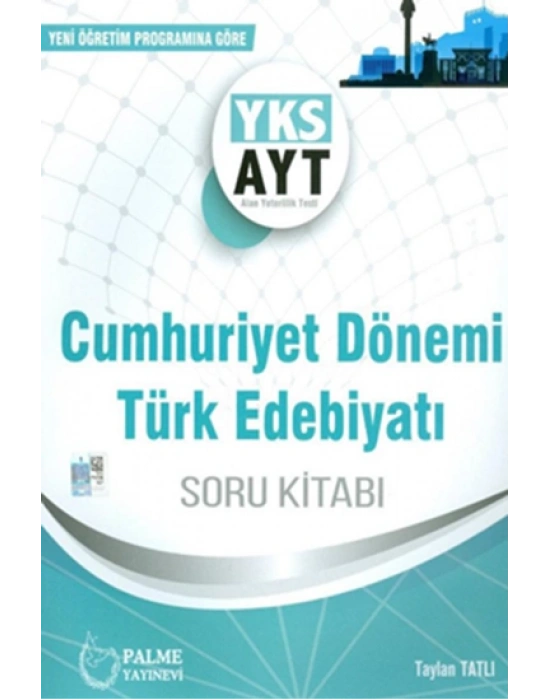 PALME YKS AYT CUMHURİYET DÖNEMİ TÜRK EDEBİYATI SORU KİTABI