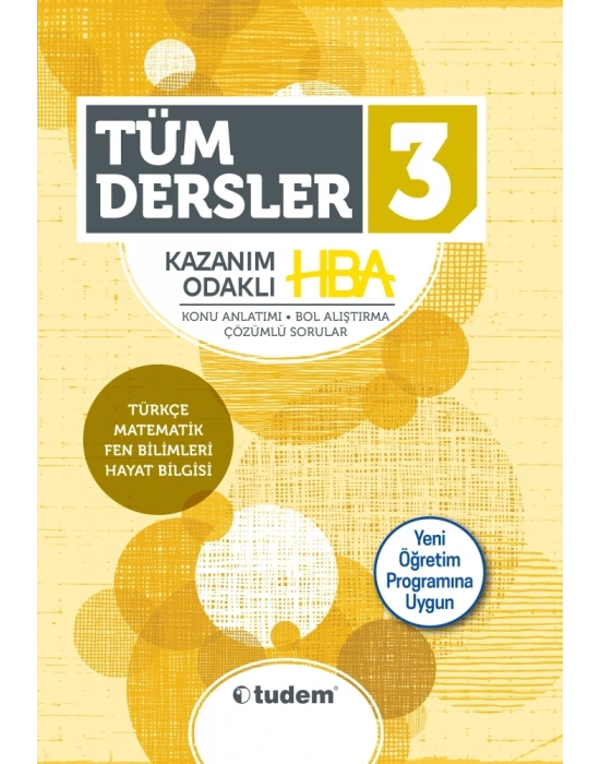 TUDEM 3. SINIF TÜM DERSLER KAZANIM ODAKLI HBA