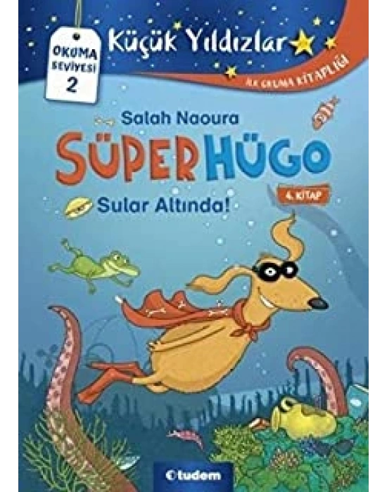 SÜPERHÜGO: 4 SULAR ALTINDA! TUDEM