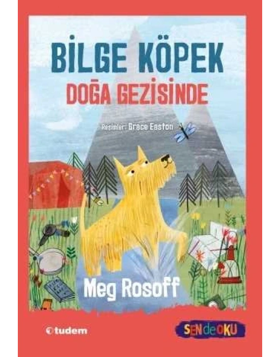 BİLGE KÖPEK DOĞA GEZİSİNDE - SEN DE OKU