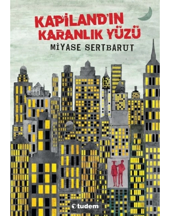 KAPİLANDIN KARANLIK YÜZÜ