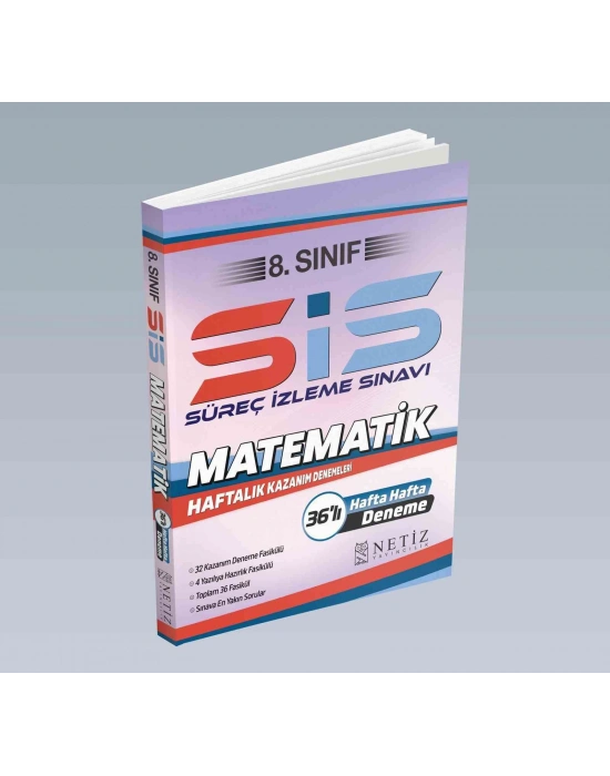 NETİZ 8. SINIF MATEMATİK SİS SÜREÇ İZLEME SINAVLARI ( HAFTALIK KAZANIM DENEMELERİ )