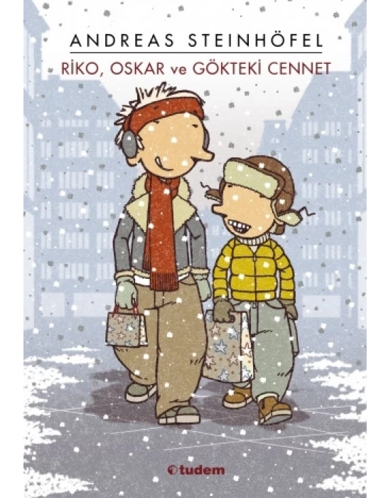 RİKO,OSKAR VE GÖKTEKİ CENNET TUDEM