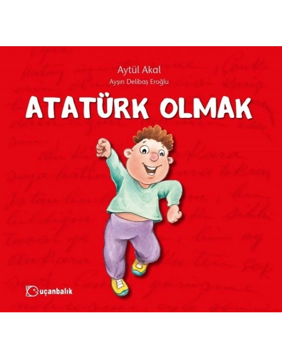 ATATÜRK OLMAK TUDEM