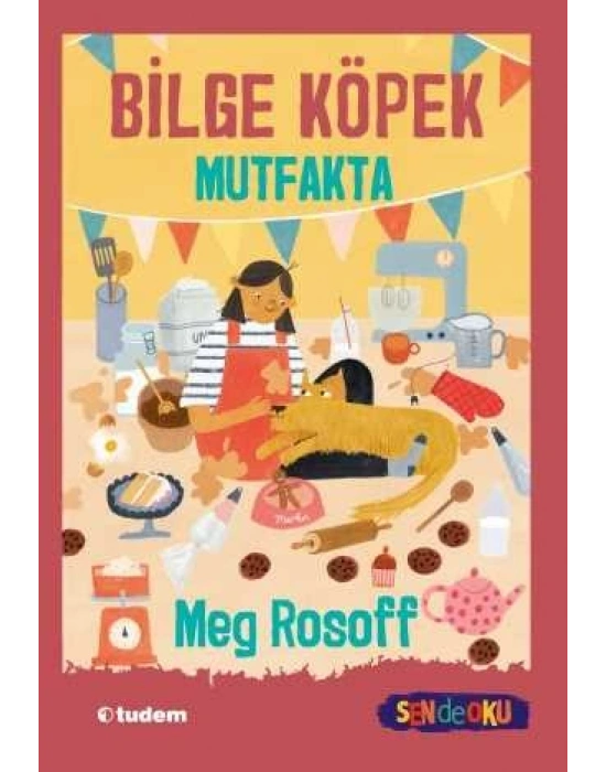 BİLGE KÖPEK MUTFAKTA - SEN DE OKU