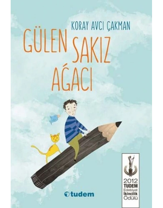 GÜLEN SAKIZ AĞACI TUDEM