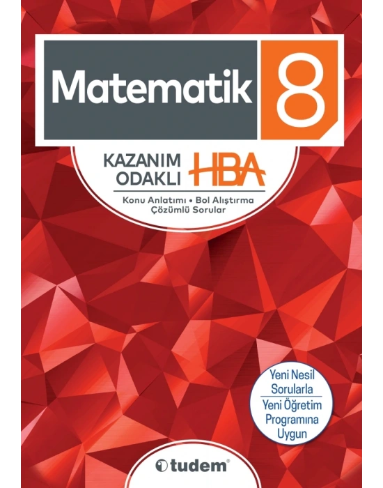 TUDEM 8. SINIF MATEMATİK KAZANIM ODAKLI HBA