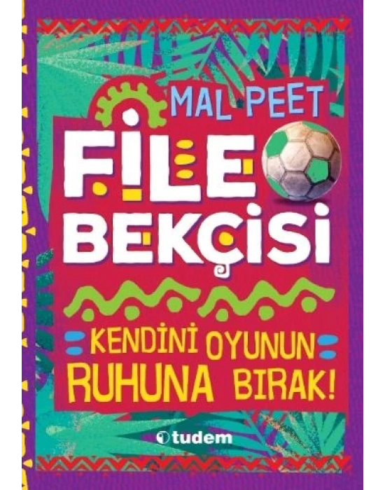 FİLE BEKÇİSİ TUDEM