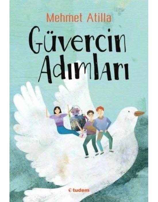 GÜVERCİN ADIMLARI TUDEM