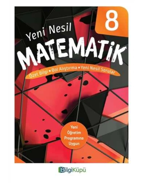 BİLGİ KÜPÜ 8. SINIF MATEMATİK YENİ NESİL KİTAP-
