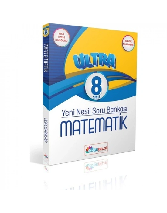 KÖŞEBİLGİ 8. SINIF ULTRA MATEMATİK ULTRA ÇÖZÜMSÜZ SORU BANKASI