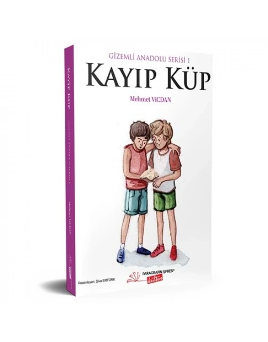 KAYIP KÜP - GİZEMLİ ANADOLU SERİSİ 1