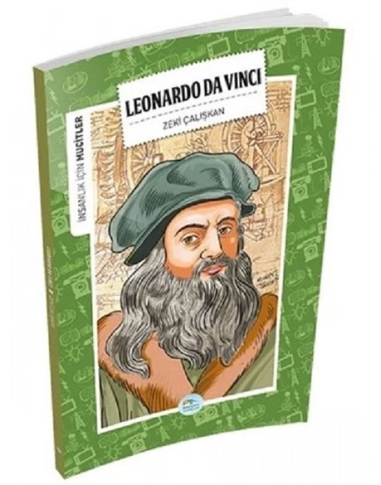 İNSANLIK İÇİN MUCİTLER - LEONARDO DA VINCI