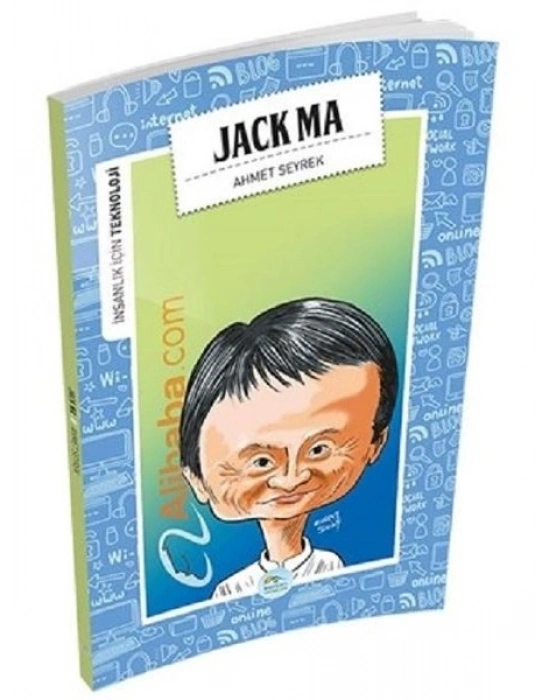 İNSANLIK İÇİN TEKNOLOJİ - JACK MA