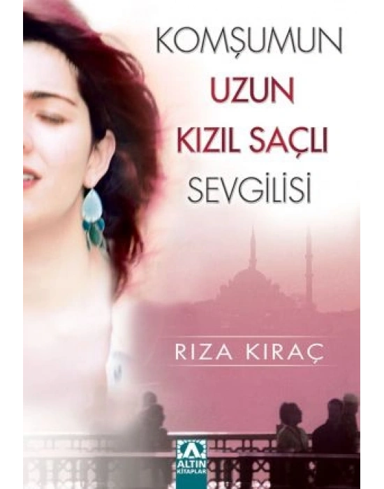 Komşunun Uzun Kızıl Saçlı Sevgilisi