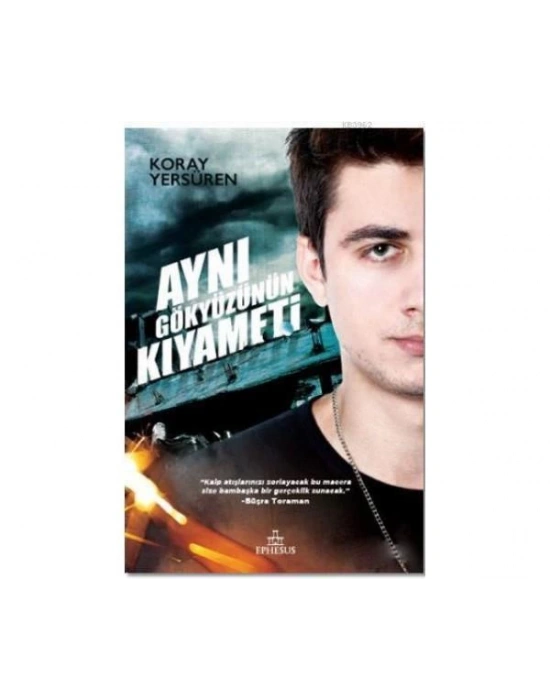 AYNI GÖKYÜZÜNÜN KIYAMETİ