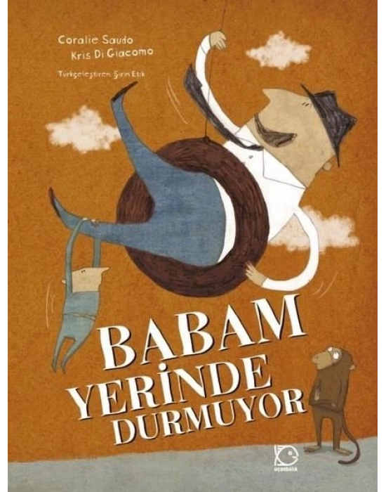 BABAM YERİNDE DURMUYOR TUDEM Sert Kapak- Kuşe Kağıt