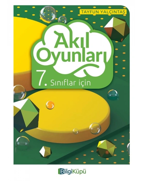 BİLGİ KÜPÜ 7. SINIF AKIL OYUNLARI