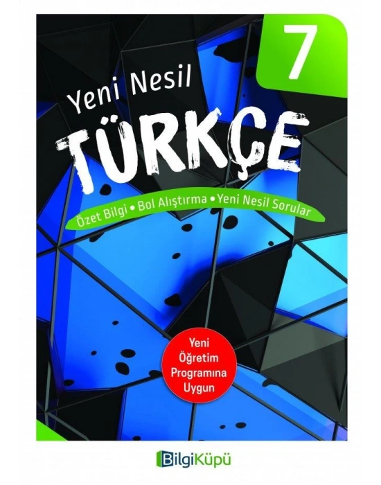 BİLGİ KÜPÜ 7. SINIF TÜRKÇE YENİ NESİL KİTAP