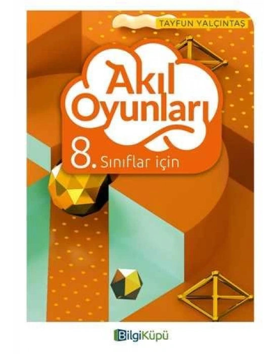 BİLGİ KÜPÜ 8. SINIF AKIL OYUNLARI