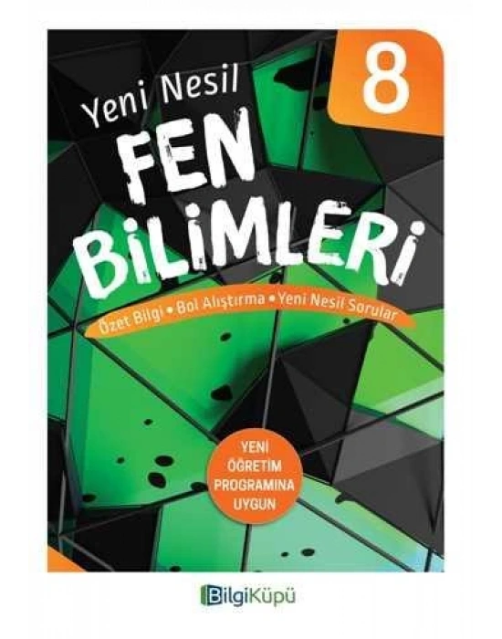 BİLGİ KÜPÜ 8. SINIF FEN BİLİMLERİ YENİ NESİL KİTAP -