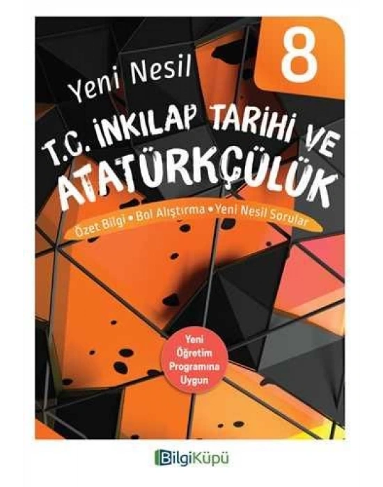 BİLGİ KÜPÜ 8. SINIF TC.INKILAP TARİHİ YENİ NESİL KİTAP