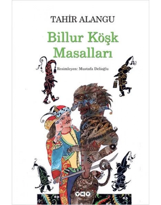 BİLLUR KÖŞK MASALLARI TAHİR ALANGU