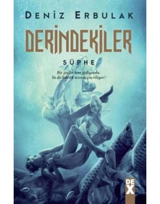 Derindekiler Şüphe