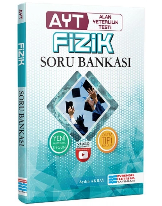 EVRENSEL AYT Fizik Video Çözümlü Soru Bankası