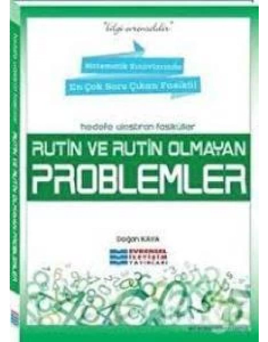EVRENSEL RUTİN VE RUTİN OLMAYAN PROBLEMLER
