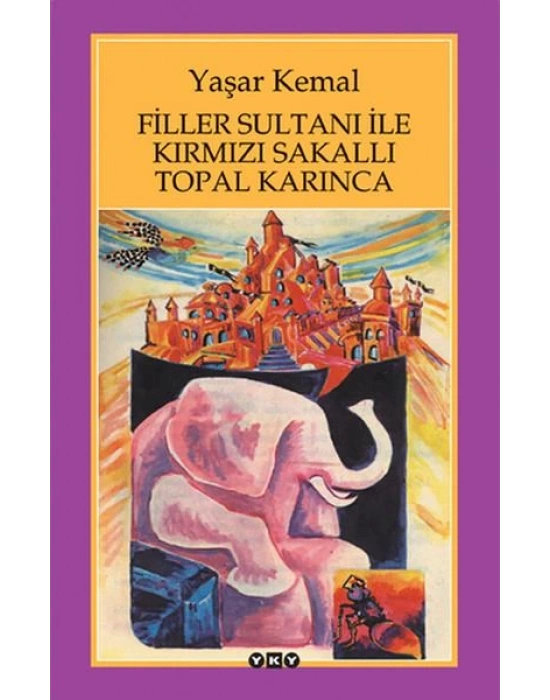 FİLLER SULTANI İLE KIRMIZI SAKALLI TOPAL KARINCA