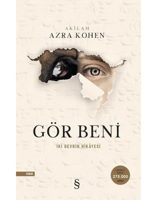 Gör Beni - İki Devrin Hikayesi