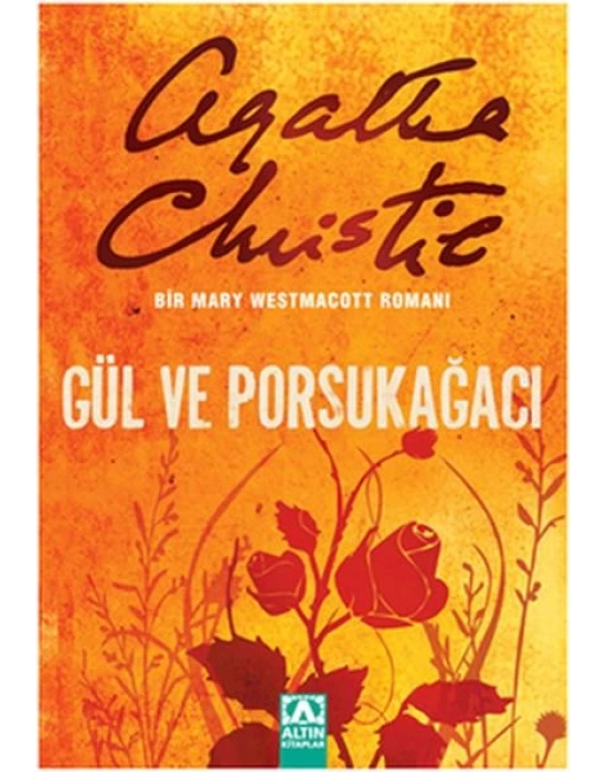 Gül Ve Porsuk Ağacı